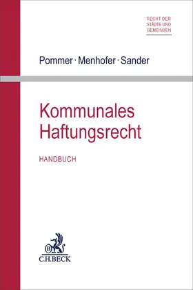 Pommer / Menhofer / Sander |  Kommunales Haftungsrecht | Buch |  Sack Fachmedien