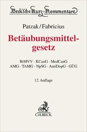 Körner / Patzak / Fabricius |  Betäubungsmittelgesetz. BtMG | Buch |  Sack Fachmedien