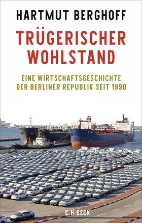 Berghoff | Trügerischer Wohlstand | Buch | 978-3-406-84561-1 | www.sack.de