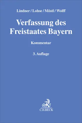 Lindner / Lohse / Möstl |  Verfassung des Freistaates Bayern | Buch |  Sack Fachmedien