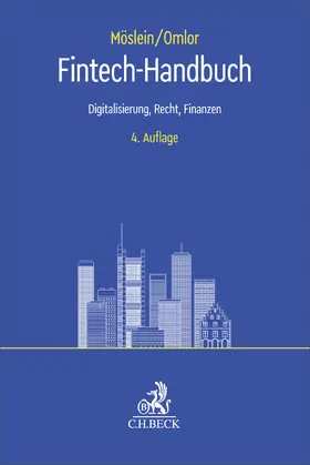 Möslein / Omlor | FinTech-Handbuch | Buch | 978-3-406-84748-6 | www.sack.de