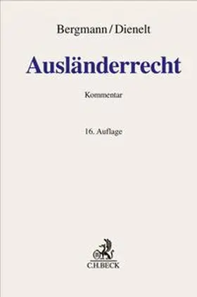 Bergmann / Dienelt |  Ausländerrecht | Buch |  Sack Fachmedien