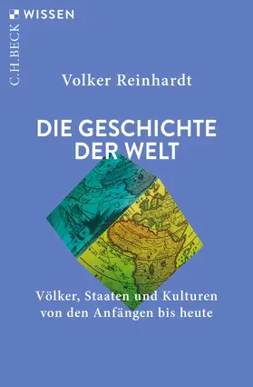 Reinhardt | Die Geschichte der Welt | Buch | 978-3-406-84847-6 | www.sack.de