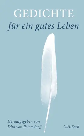 Petersdorff | Gedichte für ein gutes Leben | Buch | 978-3-406-84858-2 | www.sack.de