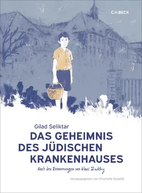 Seliktar / Schallié | Das Geheimnis des Jüdischen Krankenhauses | Buch | 978-3-406-84980-0 | www.sack.de