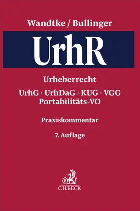 Wandtke / Bullinger / Staats |  Praxiskommentar Urheberrecht. UrhR | Buch |  Sack Fachmedien