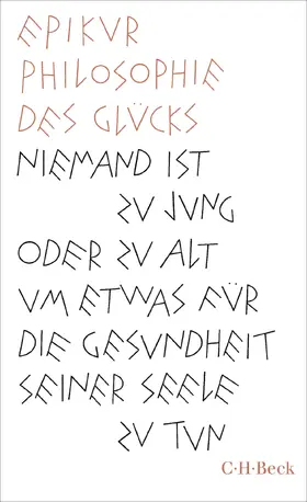 Epikur |  Philosophie des Glücks | Buch |  Sack Fachmedien