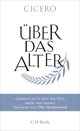Cicero |  Über das Alter | Buch |  Sack Fachmedien