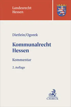Dietlein / Ogorek |  Kommunalrecht Hessen | Buch |  Sack Fachmedien