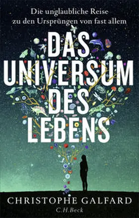 Galfard |  Das Universum des Lebens | Buch |  Sack Fachmedien