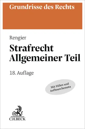 Rengier |  Strafrecht Allgemeiner Teil. Strafrecht AT | Buch |  Sack Fachmedien