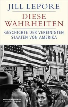Lepore |  Diese Wahrheiten | eBook | Sack Fachmedien
