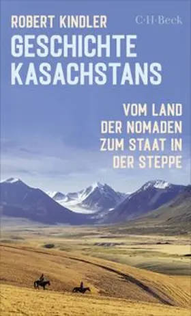 Kindler |  Geschichte Kasachstans | eBook | Sack Fachmedien