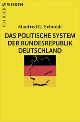 Schmidt |  Das politische System der Bundesrepublik Deutschland | eBook | Sack Fachmedien