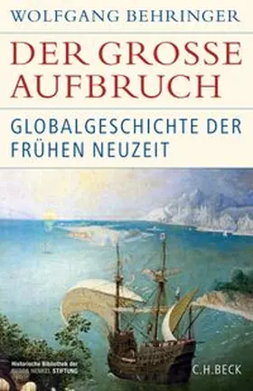 Behringer |  Der große Aufbruch | Buch |  Sack Fachmedien