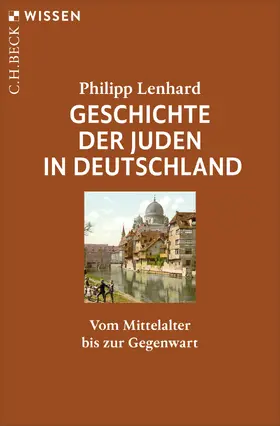 Lenhard |  Geschichte der Juden in Deutschland | Buch |  Sack Fachmedien