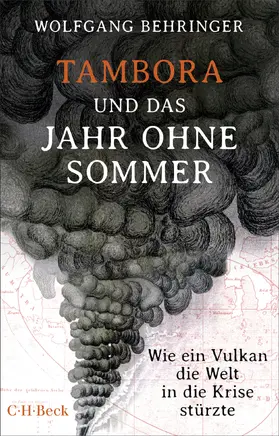 Behringer |  Tambora und das Jahr ohne Sommer | Buch |  Sack Fachmedien