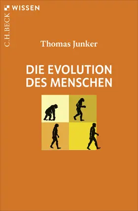 Junker | Die Evolution des Menschen | Buch | 978-3-406-85912-0 | www.sack.de