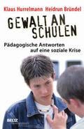 Hurrelmann / Bründel |  Gewalt an Schulen | Buch |  Sack Fachmedien