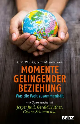 Warnke / Lievenbrück |  Momente gelingender Beziehung | eBook | Sack Fachmedien
