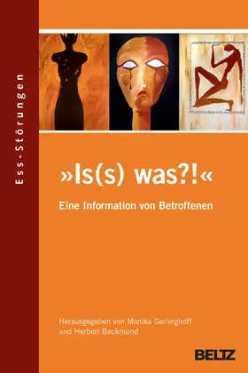 Gerlinghoff / Backmund |  »Is(s) was?!« Ess-Störungen | eBook | Sack Fachmedien