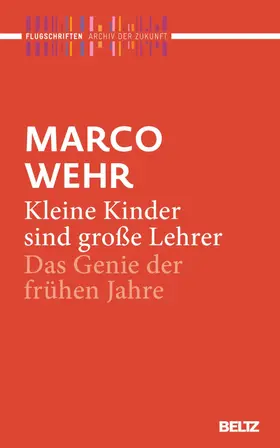 Wehr / Kahl |  Kleine Kinder sind große Lehrer | eBook | Sack Fachmedien