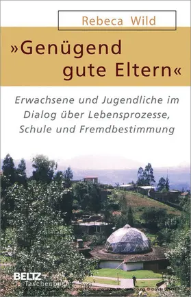 Wild |  »Genügend gute Eltern« | eBook | Sack Fachmedien