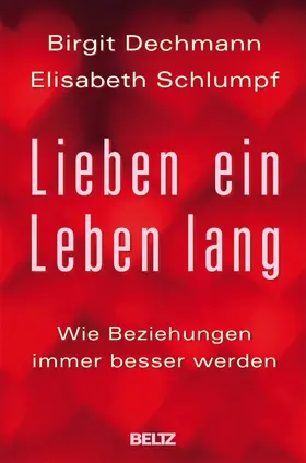 Dechmann / Schlumpf |  Lieben ein Leben lang | eBook | Sack Fachmedien