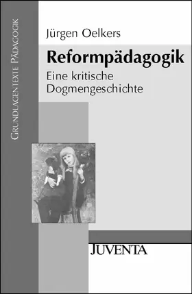 Oelkers |  Reformpädagogik | eBook | Sack Fachmedien