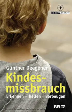 Deegener |  Kindesmissbrauch - Erkennen, helfen, vorbeugen | eBook | Sack Fachmedien