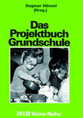 Hänsel |  Das Projektbuch Grundschule | Buch |  Sack Fachmedien