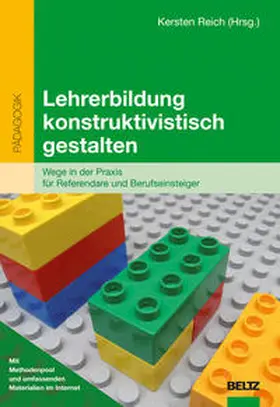 Reich |  Lehrerbildung konstruktivistisch gestalten | Buch |  Sack Fachmedien