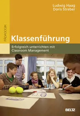 Haag / Streber |  Klassenführung | Buch |  Sack Fachmedien