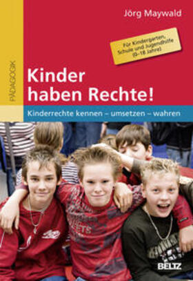 Maywald | Kinder haben Rechte! | Buch | 978-3-407-25687-4 | sack.de