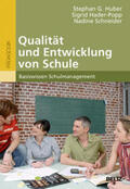 Huber / Hader-Popp / Schneider |  Qualität und Entwicklung von Schule | Buch |  Sack Fachmedien