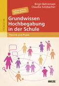 Behrensen / Solzbacher |  Grundwissen Hochbegabung in der Schule | Buch |  Sack Fachmedien