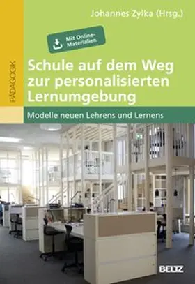 Zylka |  Schule auf dem Weg zur personalisierten Lernumgebung | Buch |  Sack Fachmedien