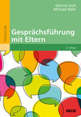 Aich / Behr | Gesprächsführung mit Eltern | Buch | 978-3-407-25822-9 | sack.de