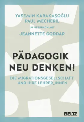 Karakasoglu / Karaka?o?lu / Mecheril |  Pädagogik neu denken! | eBook | Sack Fachmedien
