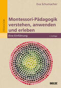 Schumacher |  Montessori-Pädagogik verstehen, anwenden und erleben | Buch |  Sack Fachmedien