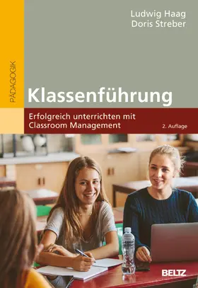 Haag / Streber |  Klassenführung | eBook | Sack Fachmedien
