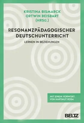 Bismarck / Beisbart | Resonanzpädagogischer Deutschunterricht | E-Book | www.sack.de