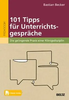 Becker |  101 Tipps für Unterrichtsgespräche | eBook | Sack Fachmedien