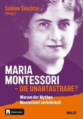 Seichter | Maria Montessori - die Unantastbare? | E-Book | www.sack.de