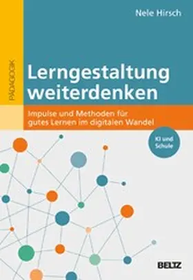 Hirsch |  Lerngestaltung weiterdenken | eBook | Sack Fachmedien