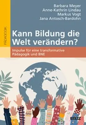 Meyer / Lindau / Vogt | Kann Bildung die Welt verändern? | E-Book | www.sack.de