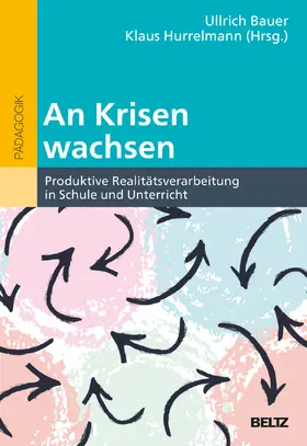 Bauer / Hurrelmann |  An Krisen wachsen | Buch |  Sack Fachmedien