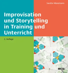 Masemann | Improvisation und Storytelling in Training und Unterricht | E-Book | sack.de