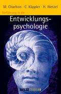 Wetzel / Charlton / Käppler |  Einführung in die Entwicklungspsychologie | eBook | Sack Fachmedien