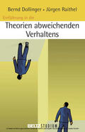 Dollinger / Raithel / Oelkers |  Einführung in die Theorien abweichenden Verhaltens | eBook | Sack Fachmedien